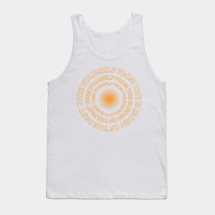 Free yourself from the burden of the Past - Graphic tee Tank Top